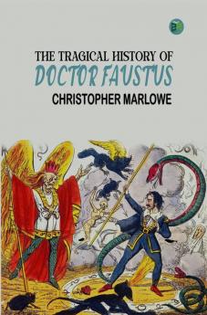 The Tragical History of Doctor Faustus