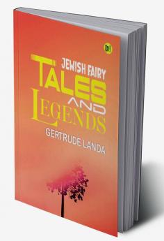 Jewish Fairy Tales and Legends