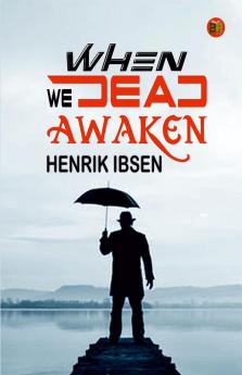 When We Dead Awaken