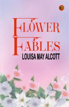 Flower Fables
