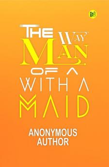 The Way of a Man with a Maid