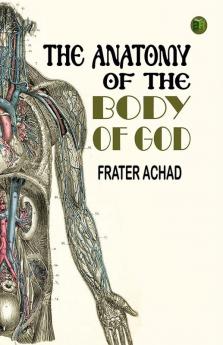 The Anatomy of the Body of God