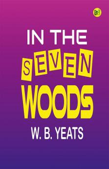 IN THE SEVEN WOODS