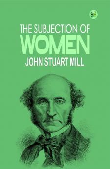 The Subjection of Women