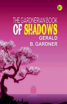 The Gardnerian Book of Shadows