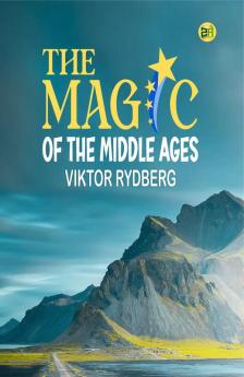 The Magic of the Middle Ages