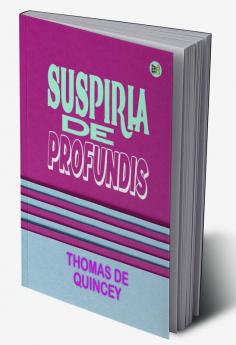 Suspiria de Profundis