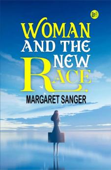 Woman and the New Race