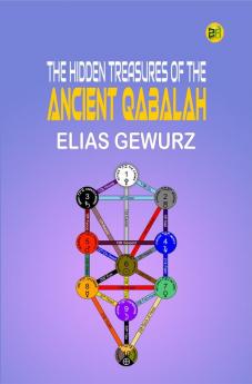 The Hidden Treasures of the Ancient Qabalah