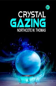 Crystal Gazing