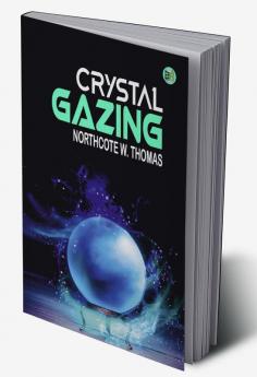 Crystal Gazing