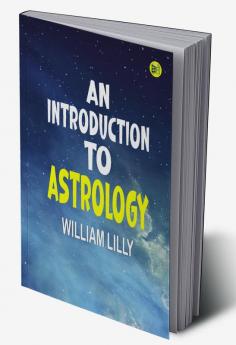 An Introduction to Astrology