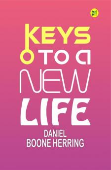 Keys to a New Life