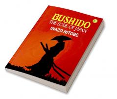 Bushido The Soul of Japan