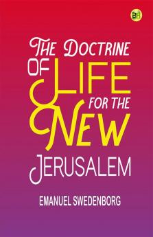 The Doctrine of Life for the New Jerusalem