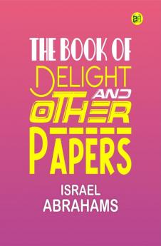 The Book of Delight and Other Papers