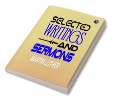 Selected Writings and Sermons