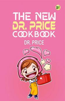 The New Dr. Price Cookbook