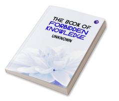 The Book of Forbidden Knowledge