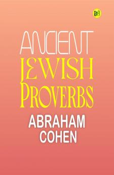 Ancient Jewish Proverbs