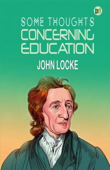 Some Thoughts Concerning Education
