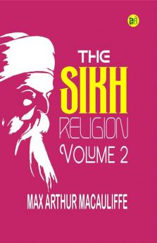 The Sikh Religion Volume 2