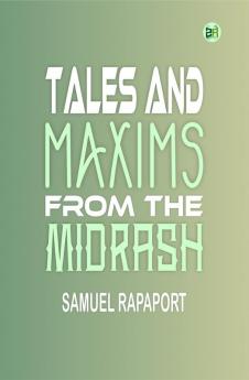 Tales and Maxims from the Midrash