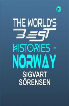 The World's Best Histories - Norway