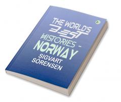 The World's Best Histories - Norway