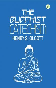 The Buddhist Catechism