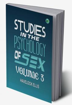 Studies in the Psychology of Sex Volume 3