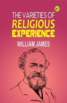 The Varieties of Religious Experience