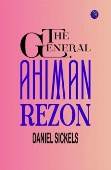 The General Ahiman Rezon