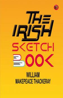 The Irish Sketch-book