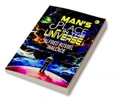 Man’s Place in the Universe