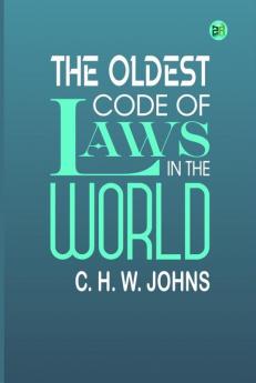 The Oldest Code of Laws in the World