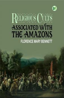 Religious Cults Associated With the Amazons