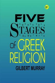 Five Stages of Greek Religion