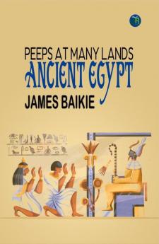 Peeps At Many Lands: Ancient Egypt