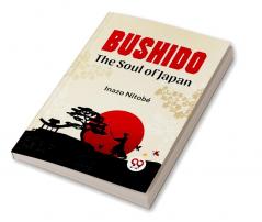 Bushido The Soul Of Japan
