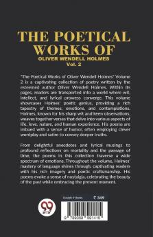 The Poetical Works Of Oliver Wendell Holmes Vol. 2