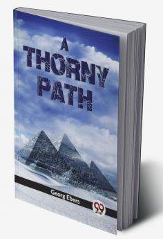 A Thorny Path