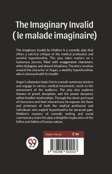 The Imaginary Invalid (le malade imaginaire)