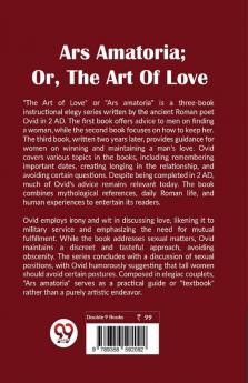 Ars Amatoria; Or The Art Of Love