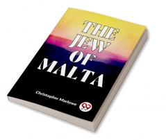 The Jew Of Malta