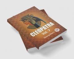 Cleopatra | Vol. 7