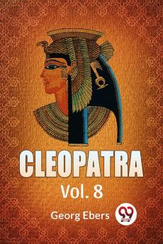 Cleopatra | Vol. 8