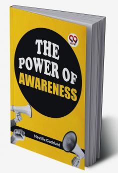 The Power Of Awareness