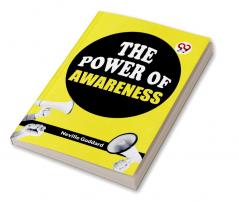 The Power Of Awareness
