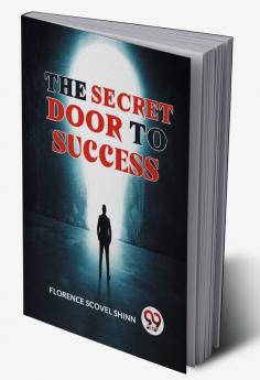 The Secret Door To Success